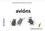 A rata Luísa. Avións de papel